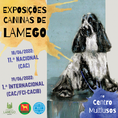 ESTE FIM DE SEMANA “EXPOSIÇÕES CANINAS DE LAMEGO”