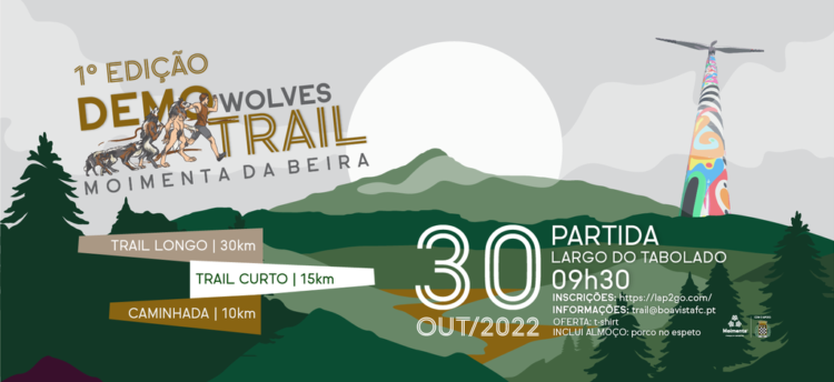 Câmara Municipal de Moimenta da Beira e Boavista FC organizam 1ª edição Demo Wolves Trail. Inscrições estão abertas