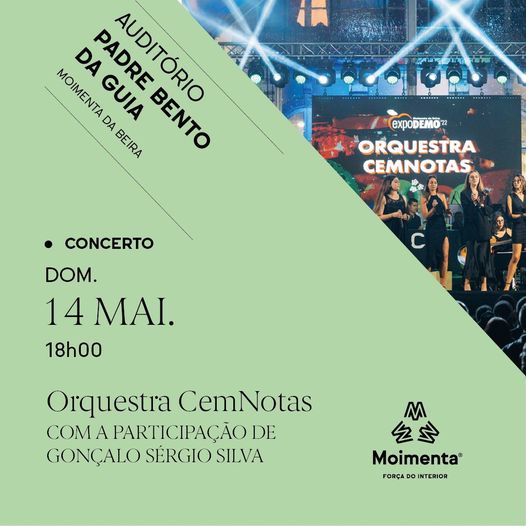 MOIMENTA DA BEIRA : CONCERTO COM A “Orquestra CemNotas” NO DIA 14 DE MAIO