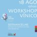 Sernancelhe : Workshop Vínico dia 18 de Agosto