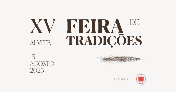 Moimenta da Beira : Alvite acolhe este domingo 13 de Agosto a XV Feira de Tradições