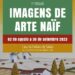 Sátão: Exposição “Imagens de Arte Naif” patente na Casa da Cultura