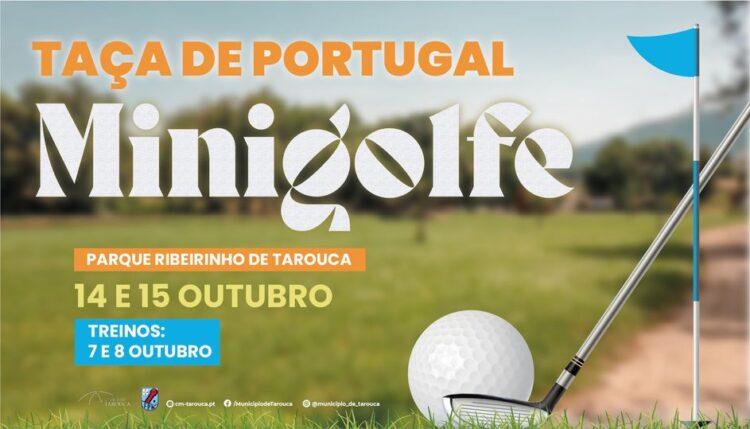TAROUCA : TAÇA DE PORTUGAL DE MINIGOLFE NOS DIAS 14 E 15 DE OUTUBRO