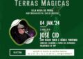 Vila Nova de Paiva : Hoje dia 4 de janeiro, concerto de José Cid, inserido no evento “Ao Vivo Nas Terras Mágicas”