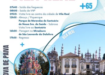 Vila Nova de Paiva : Município promove dia 26 de julho Passeio Sénior rumo a Vila Real