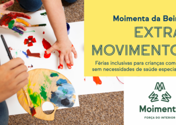 Moimenta da Beira : “Extra Movimento – Férias Inclusivas”: Inscrições abertas