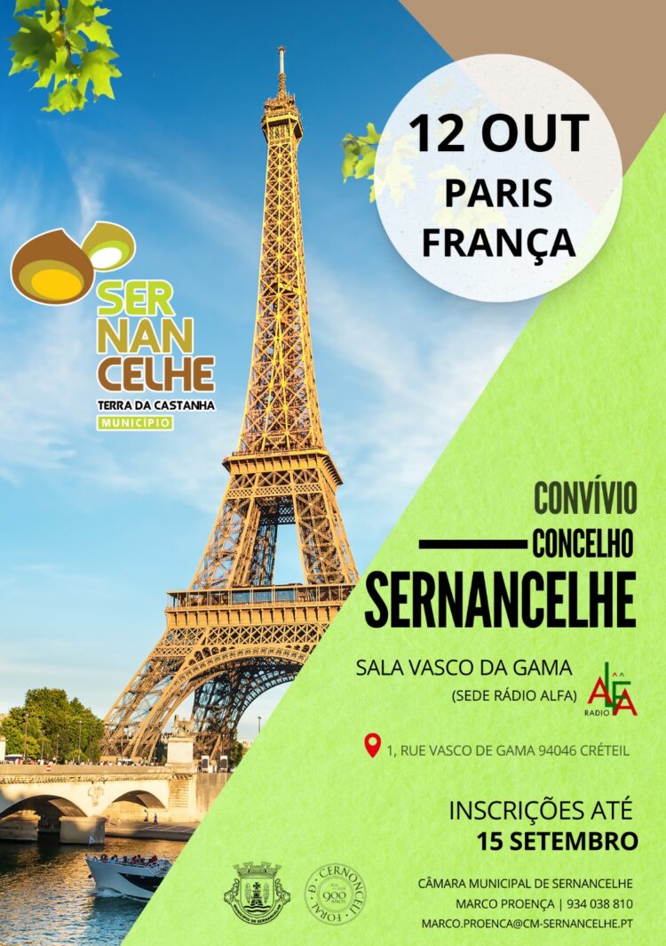 SERNANCELHE VAI ORGANIZAR 1.º CONVÍVIO DOS EMIGRANTES DO CONCELHO, EM PARIS, NO DIA 12 DE OUTUBRO